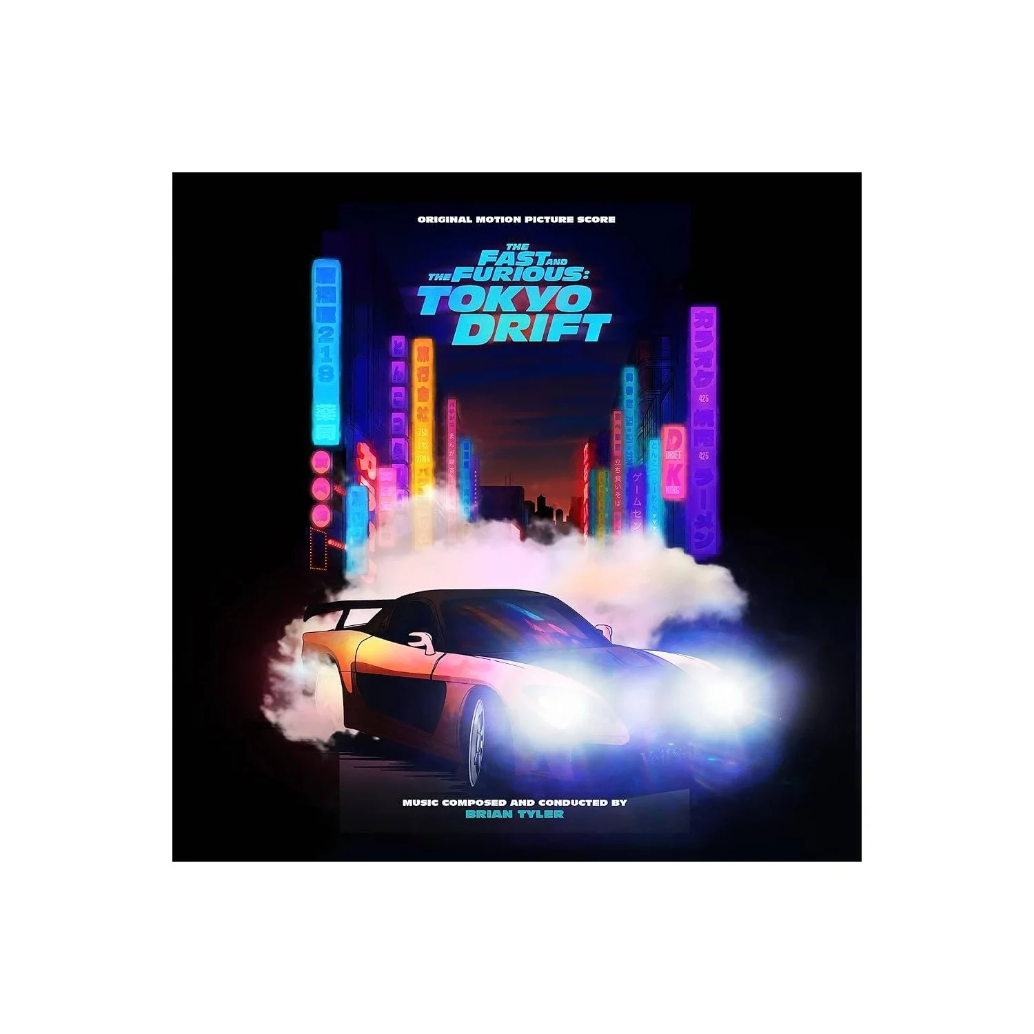 The Fast and the Furious: Tokyo Drift (Original Motion Picture Soundtrack) Film