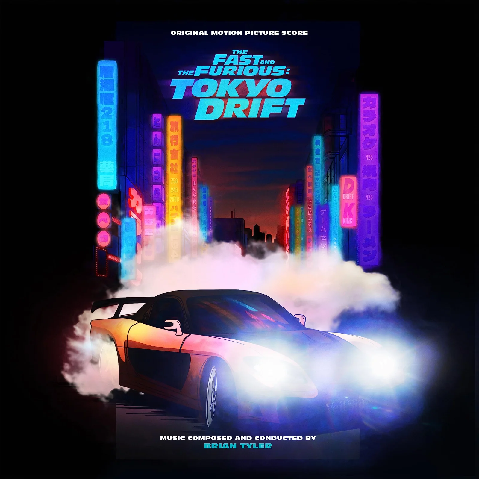 The Fast and the Furious: Tokyo Drift (Original Motion Picture Soundtrack) Film